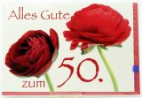 Geburtstagskarte - 50 Jahre & Blume