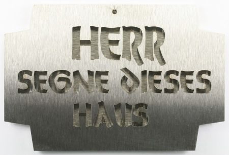 Haussegen - Edelstahl & Herr segne dieses Haus